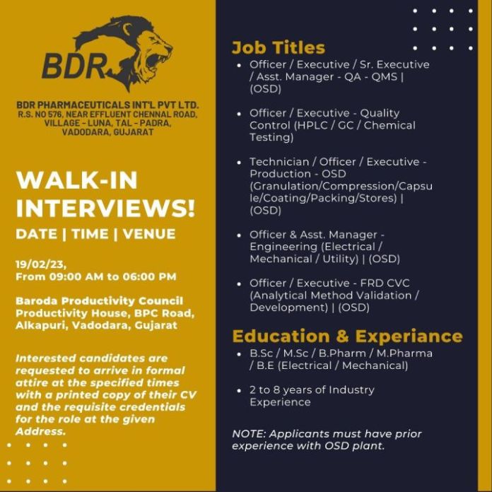 BDR Pharmaceuticals Walk-in for Production, Packing, QA, QC, Stores, Engineering, AMV, FRD on 19th Feb 2023