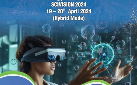 International Conference on “Emerging Trends in Science, Technology & Innovation” SCIVISION 2024 19 – 20th April 2024