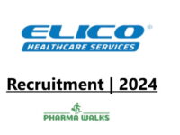Elico Healthcare walk-in for B.Sc / M.Sc / B.Pharm / M.Pharm / Pharm D / M.Tech Freshers & Experience on 22nd – 26th Apr 2024