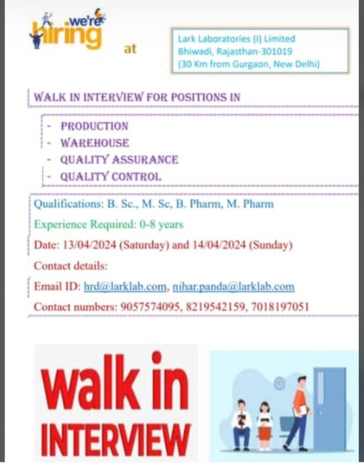 Lark Laboratories walk-in interview for Freshers and Experience in Production, QA, QC, Warehouse on 13th & 14th Apr 2024