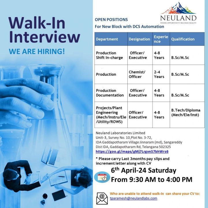 Neuland Laboratories walk-in interviews on 6th Apr 2024